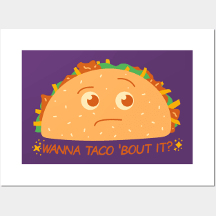 Wanna taco bout it? Posters and Art